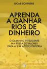 Aprenda a ganhar rios de dinheiro - NAVIDA Aprenda a ganhar rios de dinheiro - NAVIDA