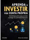 Aprenda a investir por conta própria - NOVATEC