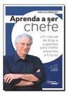 Aprenda a Ser Chefe