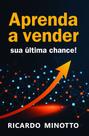 Aprenda a Vender: Sua Última Chance!