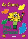 Aprenda C/ O Prof. Girassol Cores