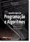 Aprenda Lógica de Programação e Algoritmos Com Implementações Em Portugol, Scratch, C, Java, C e Python - CIENCIA MODERNA