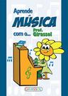 Aprende música com o... prof. girassol Aprende música com o... prof. girassol