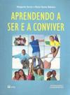Aprendendo a ser e a conviver - FTD** Aprendendo a ser e a conviver - FTD**