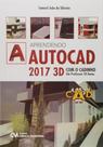 Aprendendo AutoCAD 2017 3D com o CADinho - um professor 24 horas