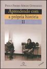 Aprendendo com a propria historia - vol. 2