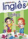 Aprendendo Ingles: Cores Aprendendo Ingles: Cores