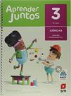 Aprender Juntos. Ciências - 3º Ano - SM (DIDATICOS)
