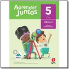 Aprender juntos ciencias 5 - BNCC edição 2018 - Sm