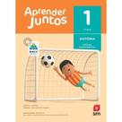 Aprender Juntos História 01 - BNCC - EDICOES SM