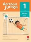 APRENDER JUNTOS - HISTORIA - 1º ANO - SM EDIÇOES - DIDÁTICOS