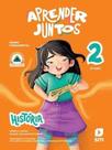 Aprender Juntos - Historia - 2º Ano