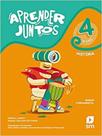 Aprender Juntos História 4 Ano Bncc Ed 2021