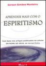 Aprender mais com o espiritismo - MAUAD