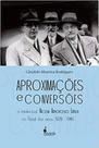 Aproximaçoes e Conversoes: O intelectual Alceu Amoroso Lima no Brasil dos anos 1928 1946 - ALAMEDA
