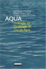 Aqua - avaliaçao da qualidade do uso da agua - GARAMOND*