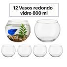 Aquario redondo 800 ml vidro kit 12 unidades