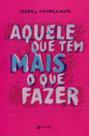 Aqueles que tem Mais o que Fazer - 7 Letras