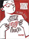 Aquilo que te Faz Cossegas no Coração - CENE