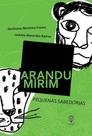 Arandu Mirim: Pequenas Sabedorias - PHYSALIS EDITORA Arandu Mirim: Pequenas Sabedorias - PHYSALIS EDITORA