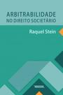 Arbitrabilidade no direito societário