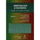 Arbitragem 2 Mundos Vol 02 Dialogos entre o Brasil