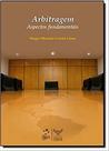 Arbitragem aspectos fundamentais - FORENSE