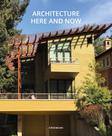 Architecture here and now