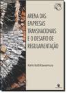 Arena das Empresas Transnacionais e o Desafio de Regulamentação - UNIJUI