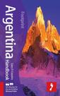 Argentina Handbook: Travel Guide To Argentina - FOOTPRINT HANDBOOKS