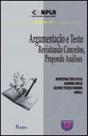 Argumentação e texto - revisitando conceitos, propondo análises - PONTES EDITORES