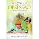 Armadilhas da Obsessão - Letra Espírita Armadilhas da Obsessão - Letra Espírita