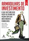 Armadilhas de investimento Armadilhas de investimento