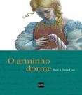 Arminho dorme, o - - COMBOIO DE CORDA