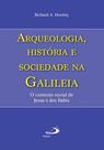 Arqueologia historia e sociedade na galileia - pau