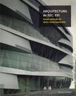 Arquitectura do Século XXI. Ampla Selecção de Obras Contemporâneas - Ilus Books