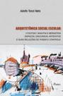 Arquitetonica social escolar - vygotsky, bakhtin e bernstein