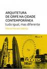 Arquitetura de grife na cidade contemporanea - MAUAD