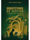 Arquiteturas do sentido