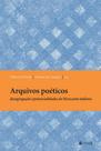 Arquivos poéticos - desagregação e potencialidades do novecento italiano