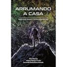 Arrumando a Casa: Edificando Homens