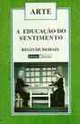 Arte - A Educacao do Sentimento - LETRAS E LETRAS
