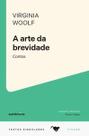 Arte da Brevidade: Contos Arte da Brevidade: Contos