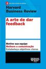 Arte de Dar Feedback, A