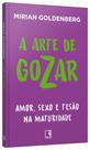 Arte de gozar, a (autografado) - Record