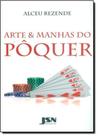 Arte e Manhas do Pôquer - JSN