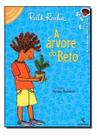 Árvore do Beto, A