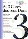 As 3 Cores dos Seus Dons - Esperança