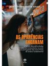As aparências enganam