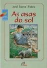 As asas do sol - PAULINAS As asas do sol - PAULINAS